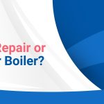 A graphic shows the text “Should You Repair or Replace Your Boiler?” next to a wall mounted boiler and the Sanders & Johnson logo.